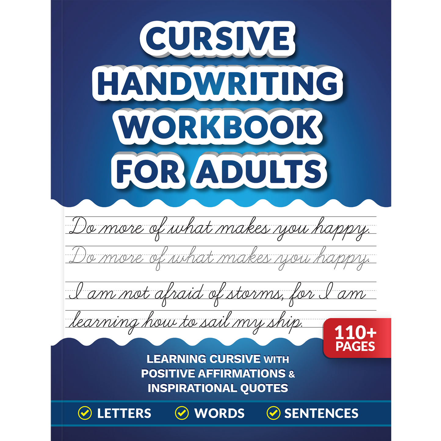 Cursive Handwriting Workbook for Adults: Learning Cursive with Positive Affirmations & Inspirational Quotes