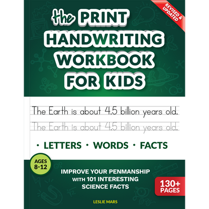 The Print Handwriting Workbook for Kids: Improve your Penmanship with 101 Interesting Science Facts