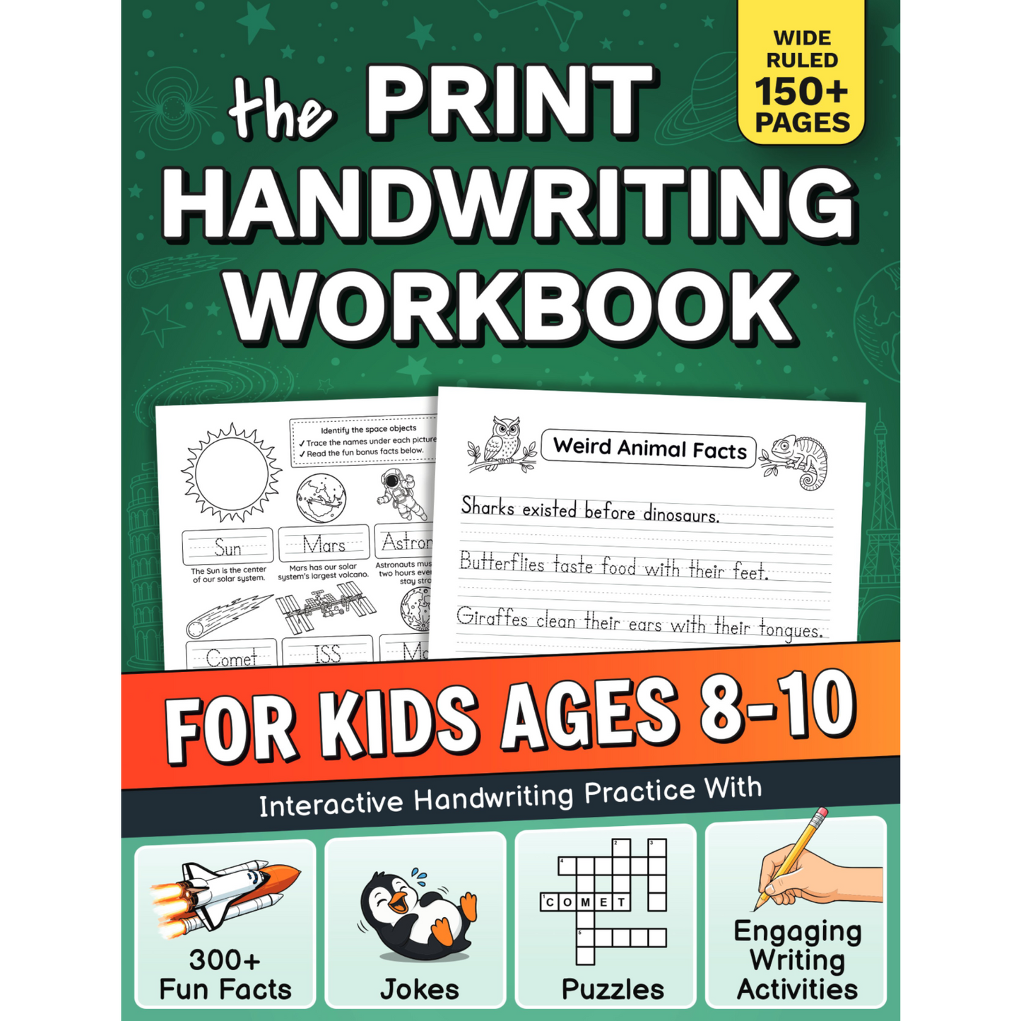 The Print Handwriting Workbook for Kids Ages 8-10: Interactive Handwriting Practice with 300+ Fun Facts — Plus Jokes, Puzzles & Engaging Writing Activities