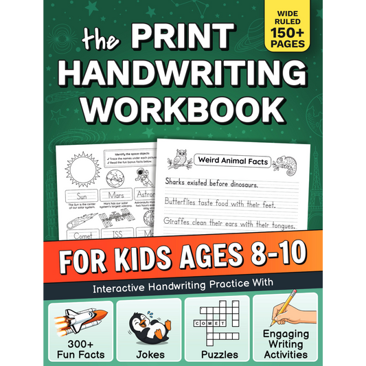 The Print Handwriting Workbook for Kids Ages 8-10: Interactive Handwriting Practice with 300+ Fun Facts — Plus Jokes, Puzzles & Engaging Writing Activities